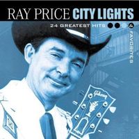 Ray Price - City Lights - 24 Greatest Hits & Favorites